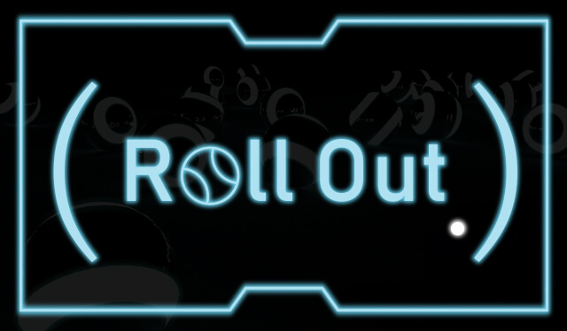 Roll Out
